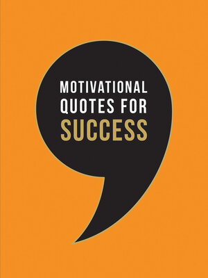 cover image of Motivational Quotes for Success: Wise Words to Inspire and Uplift You Every Day